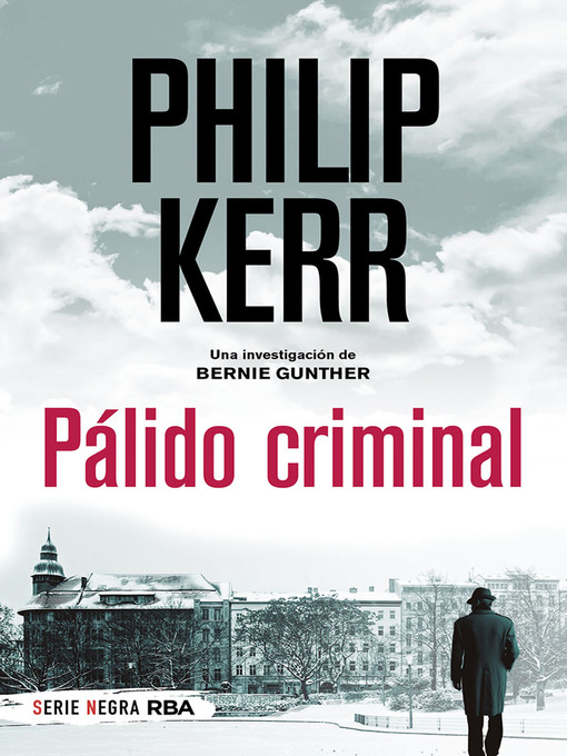 Title details for Pálido criminal by Philip Kerr - Available